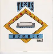 Ted Roddy, Mark Hummel a.o. - Texas Harmonica Rumble Vol. 2
