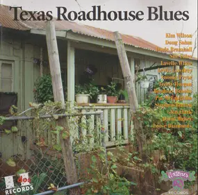 Various Artists - Texas Roadhouse Blues
