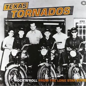 Various Artists - Texas Tornados (Rock 'N' Roll From The Lone Star State)