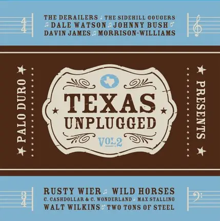 The Derailers, Johnny Bush, Davin James - Texas Unplugged Vol. 2