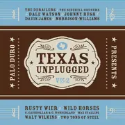 CD - The Derailers, Johnny Bush, Davin James - Texas Unplugged Vol 2 - Tri-Fold Cardboard Sleeve