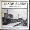 LP - Smokey Hogg, Mercy Dee, Frankie Lee Sims, a.o. - Texas Blues - The Early '50s