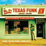 Various Artists - Texas Funk:  Hard Texas Funk 1968-1975
