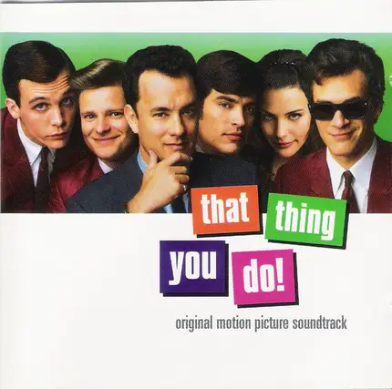 The Wonders / The Norm Wooster Singers a.o. - That Thing You Do! - Original Motion Picture Soundtrack