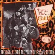 Sleepy LaBeef / Roy Moss / Jimmy Edwards / a.o. - That'll Flat ... Git It! Vol. 11