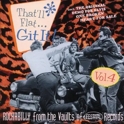 Billy Barry / Ronnie Dio / Billy Balls / a.o. - That'll Flat Git It Vol.4 (Festival)