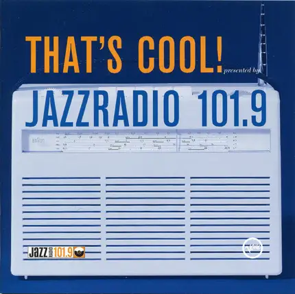 Ella Fitzgerald / Count Basie / Diana Krall a.o. - That's Cool Presented By Jazzradio 101.9