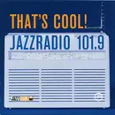 CD - Ella Fitzgerald / Count Basie / Diana Krall a.o. - That's Cool Presented By Jazzradio 101.9