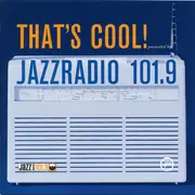 CD - Ella Fitzgerald / Count Basie / Diana Krall a.o. - That's Cool Presented By Jazzradio 101.9