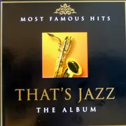 CD - Count Basie / Duke Ellington / Glenn Miller a.o. - That's Jazz - The Album