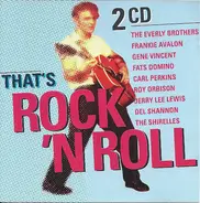 Fats Domino, Jerry Lee Lewis, The Shirelles a.o. - That's Rock 'N Roll