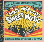 George Olsen - That's What I Call Sweet Music