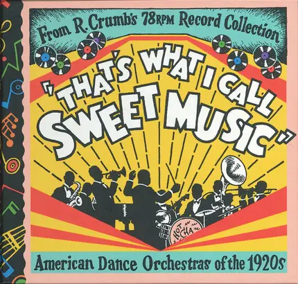 Leroy Smith And His Orchestra, Paul Specht And His Orchestra, George Olsen - That's What I Call Sweet Music