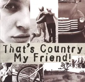 Alan Jackson - That's Country My Friend!