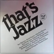 Ben Webster, Erroll Garner, Jelly Roll Morton - That's Jazz