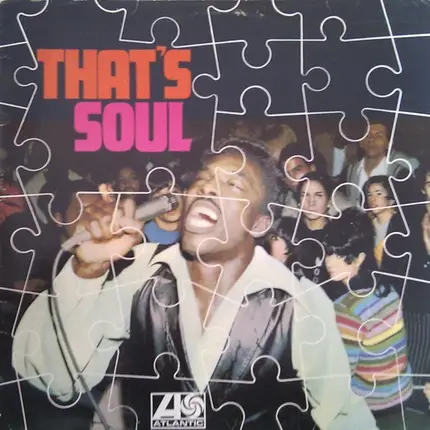 The Drifters, Sam & Dave, Otis Redding, a.o. - That's Soul