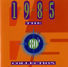 Various Artists - The 80's Collection 1985
