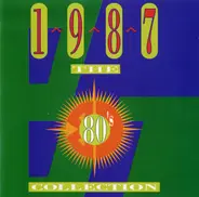 Pet Shop Boys / Simply Red / George Michael a.o. - The 80's Collection 1987