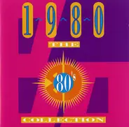 Queen / Blondie / Kate Bush / Status Quo a.o. - The 80's Collection 1980