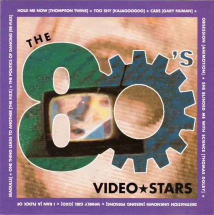 Thompson Twins / Kajagoogoo / Gary Numan / a.o. - The 80's Video Stars