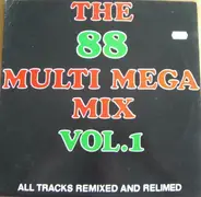 Lex van Coeverden, Siegfried Weyprecht - The 88 Multi Megamix Vol. 1