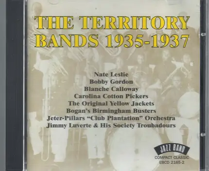 Bobby Gordon And His Rhythm, The Original Yellow Jackets a.o. - The Territory Bands 1935-1937