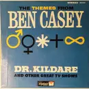 LP - Various - The Themes from Ben Casey, Dr. Kildare and Other Great TV Shows