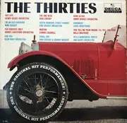 LP - Bing Crosby, Connee Boswell, Louis Armstrong a.o. - The Thirties (The Original Hit Performances)