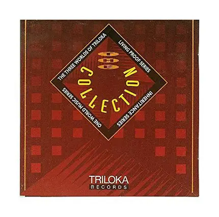Richie Beirach, Jackie McLean, Jai Uttal - The Three Worlds Of Triloka ... - The Collection