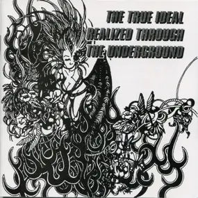 The Others - The True Ideal Realized Through The Underground