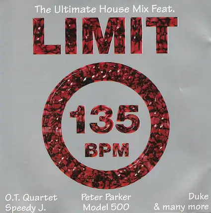 Groovemaster, Model 500, a.o. - The Ultimate House Mix Feat. LIMIT 135 BPM