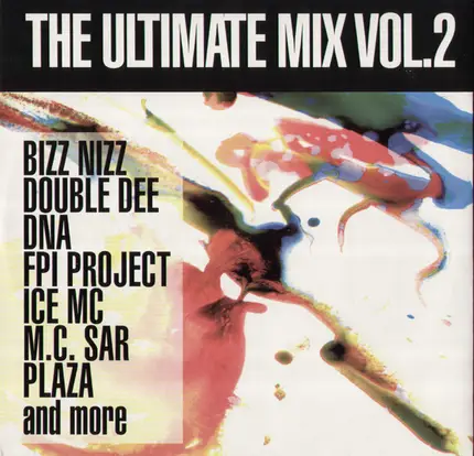 Bizz Nizz / Double Dee / DNA a.o. - The Ultimate Mix Vol. 2