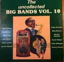 LP - Stan Kenton, Les Brown, Glen Gray a.o. - The Uncollected Big Bands Vol. 10