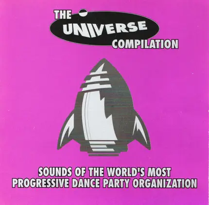 CJ Bolland, Two Thumbs, Sven Vath - The Universe Compilation (Sounds Of The World's Most Progressive Dance Party Organization)