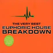 Spiller, Tim Deluxe Feat. Sam Obernik, Johnny Corporate... - The Very Best Euphoric House Breakdown