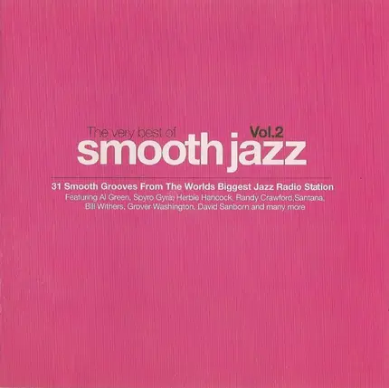 Spyro Gyra / Al Green / Jean Carne a. o. - The Very Best Of Smooth Jazz Vol. 2