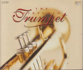 Various Artists - The Virtuoso Trumpet