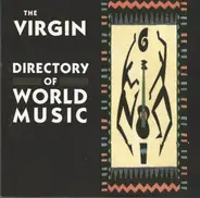 The Guo Brothers, Nusrat Fateh Ali Khan, The Gladiators... - The Virgin Directory Of World Music