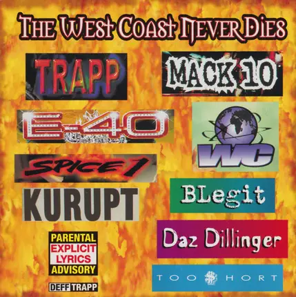 Mack 10, E-40, a.o - The West Coast Never Dies