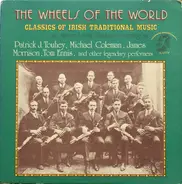 Patrick Stack / Edward Mullaney / Michael Coleman a.o - The Wheels Of The World