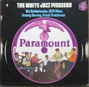 LP - Bix Beiderbecke, Miff Mole, Tommy Dorsey a.o. - The White Jazz Pioneers