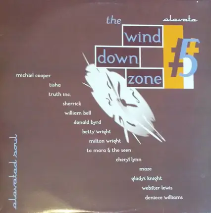 Sherrick, William Bell, Donald Byrd a. o. - The Wind Down Zone Volume 5