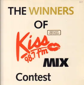 Various Artists - The Winners Of Kiss 98.7 FM Mix Contest
