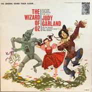 Jack Haley, Judy Garland, Ray Bolger... - The Wizard Of Oz - The Original Cast Album
