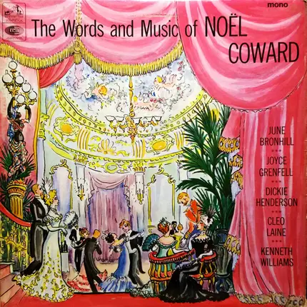 June Bronhill, Joyce Grenfell, Dickie Henderson - The Words And Music Of Noël Coward