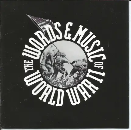 Compilation of World War II soundbites - The Words & Music Of World War II