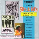 CD - Various - The World Of The 50s & 60s / Dedicated To The One I Love