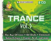 Double CD - Hydro / DJ Spacecase - The World Of Trance Vol. 3