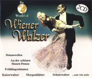 J. Strauss a.o. - The World Of Wiener Walzer