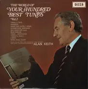 Mendelssohn, Bach / Alan Keith - The World Of Your Hundred Best Tunes Vol. 2